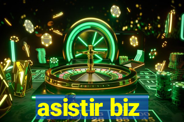 asistir biz